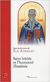 Saint Irénée et l'humanité illuminée